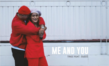 ME AND YOU - TREE ft SWISS 