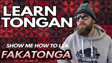 Show me how to Lea Fakatonga!