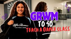 GRWM: Dance Teacher Edition