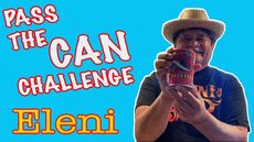 Pass The Can Challenge: Featuring "Eleni" by Loa Greyson