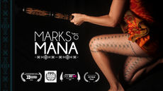 MARKS OF MANA - FULL DOCUMENTARY 