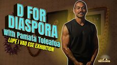 Explore Measina & The Treasures Of Our Moana | D For Diaspora