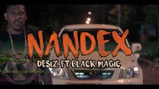 Nandex - Desiz ft. Black Magic