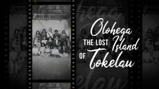 Untold Pacific History - Season 3: Episode 2 'Olohega The Stole Island Of Tokelau'