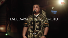 Che Fu - Fade Away / E Kore E Motu 