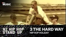 NZ HIP HOP STAND UP - 3 THE HARD WAY 'HIP HOP HOLIDAY' 