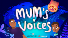 MUM'S VOICES - Episode 1 