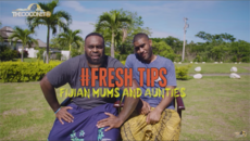 FRESH TIPS - What to expect from Fijian Mums & Aunties 